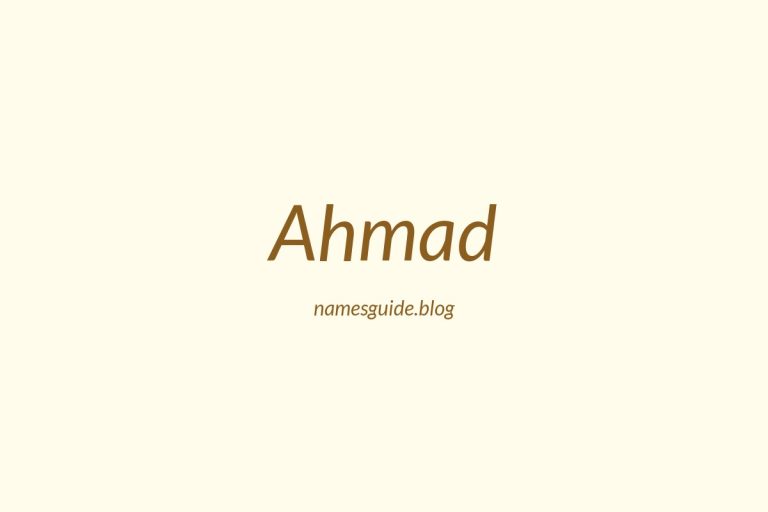 Origin and Meaning of Last Name Ahmad