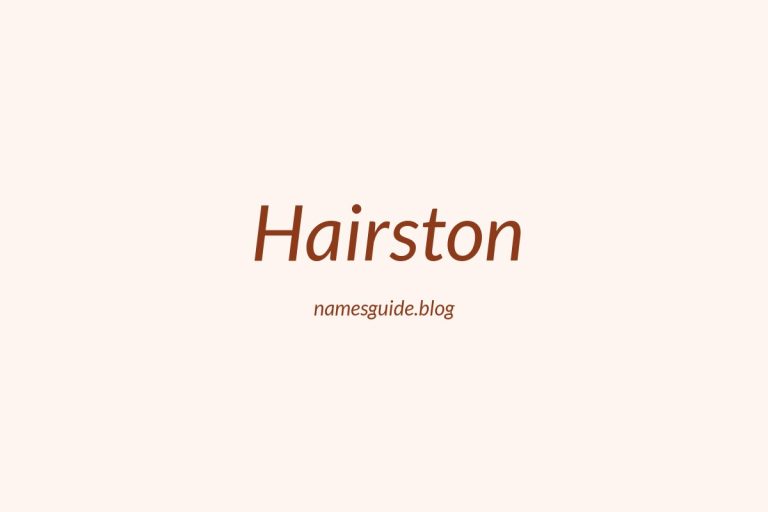 Origin and Meaning of Last Name Hairston