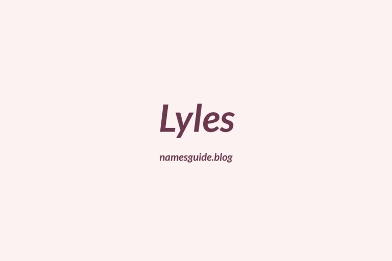 Origin and Meaning of Last Name Lyles