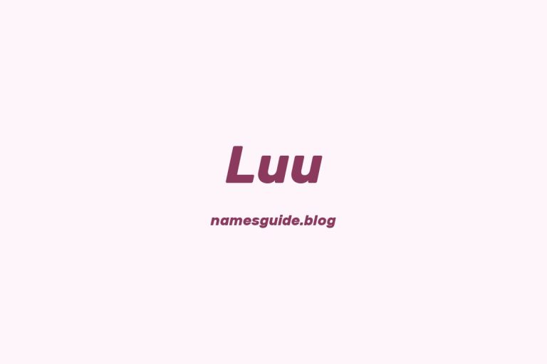 Origin and Meaning of Last Name Luu