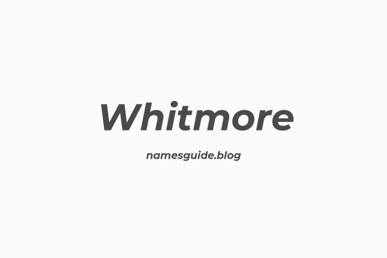 Origin and Meaning of Last Name Whitmore
