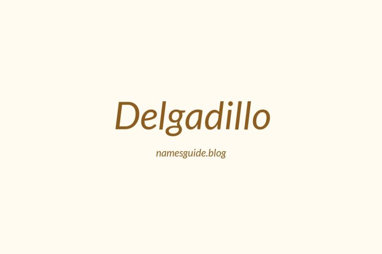 Origin and Meaning of Last Name Delgadillo