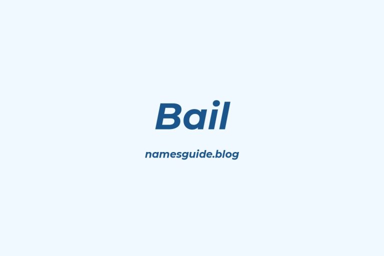 Origin and Meaning of Last Name Bail