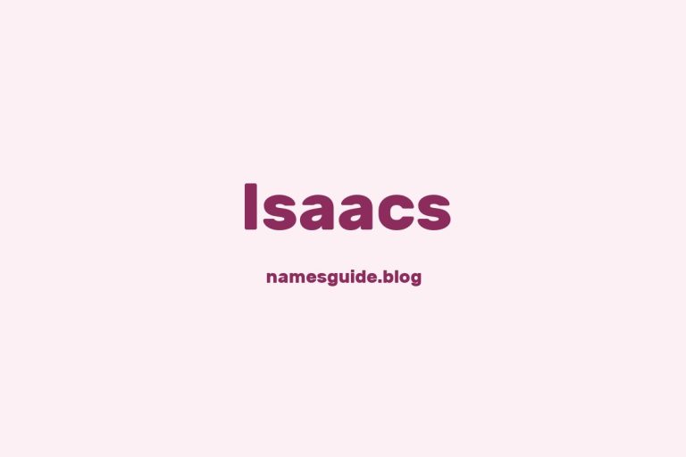 Origin and Meaning of Last Name Isaacs