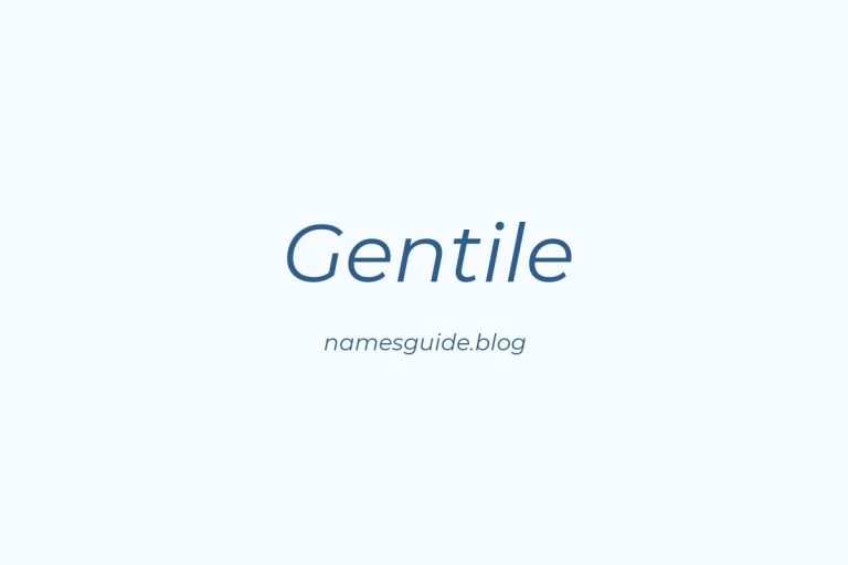 Origin and Meaning of Last Name Gentile
