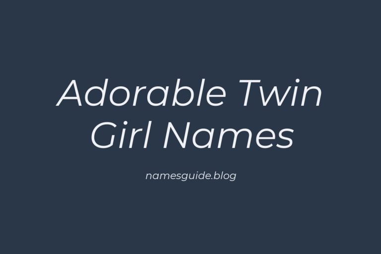 45+ Adorable Twin Baby Girl Names You’ll Love