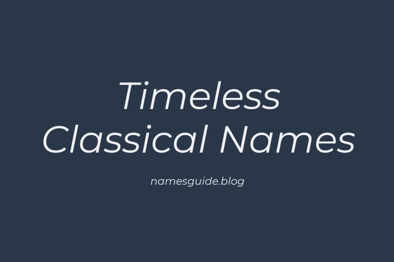 45+ Timeless Classical Baby Girl Names You’ll Love