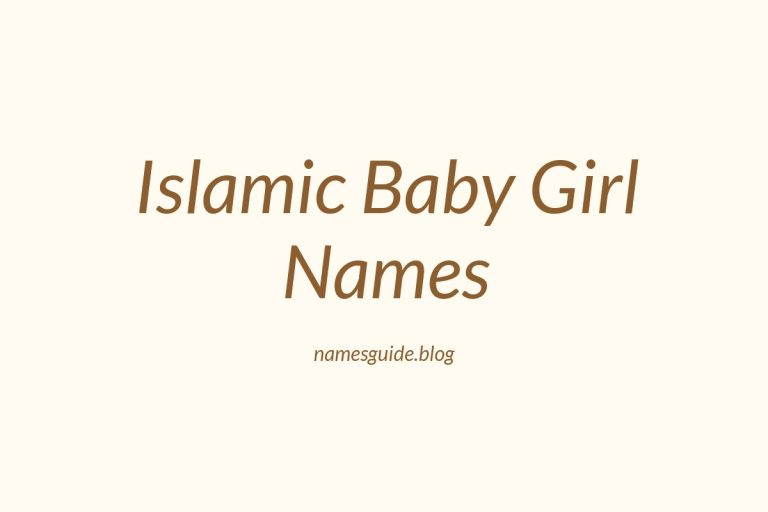 45+ Beautiful Islamic Baby Girl Names with Meanings to Inspire You