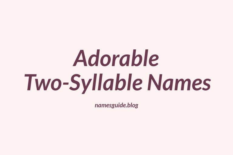 37+ Adorable Two-Syllable Baby Girl Names You’ll Love