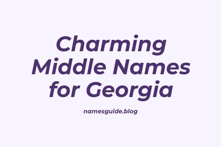 38+ Charming Middle Names to Pair Perfectly with Georgia