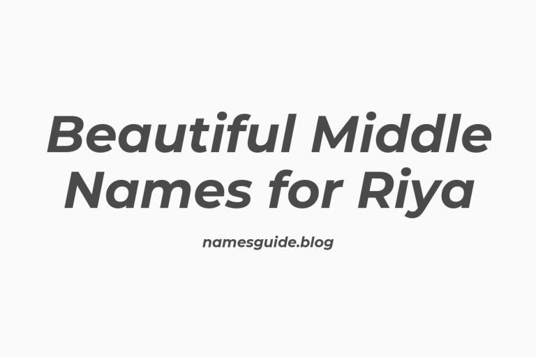 38+ Beautiful Middle Names to Pair Perfectly with Riya