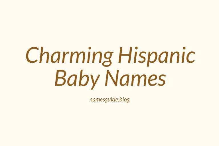 47+ Charming Hispanic Baby Boy Names You’ll Love