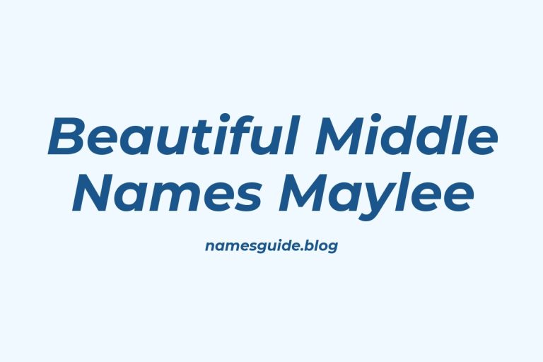38+ Beautiful Middle Names to Pair Perfectly with Maylee