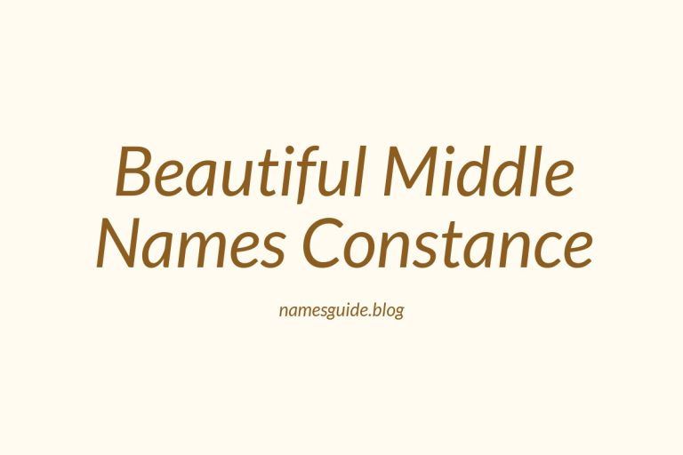45+ Beautiful Middle Names to Pair Perfectly with Constance