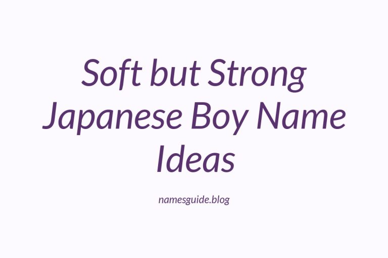 37+ Soft but Strong Japanese Boy Name Ideas You’ll Love