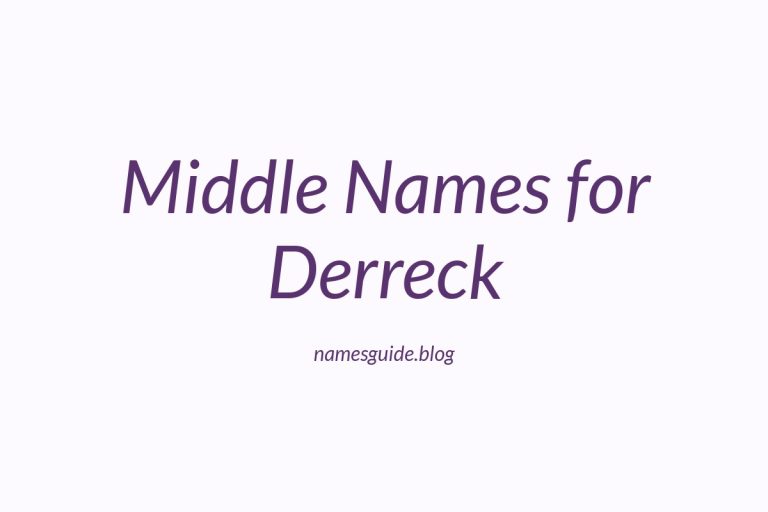 38+ Stylish Middle Names for Derreck That Stand Out