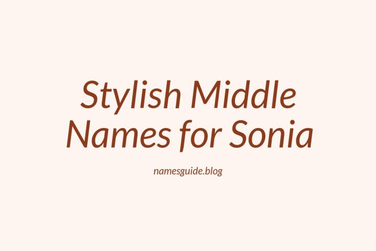 37+ Stylish Middle Names That Perfectly Complement Sonia
