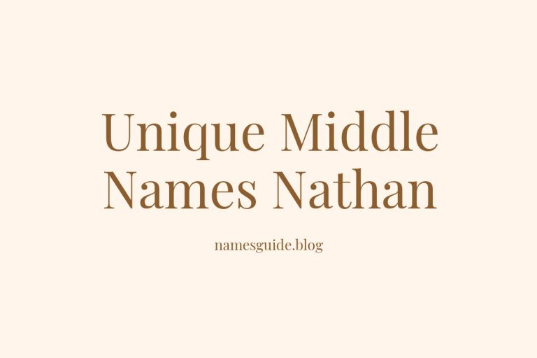 37+ Stylish and Unique Middle Names for Nathan to Consider