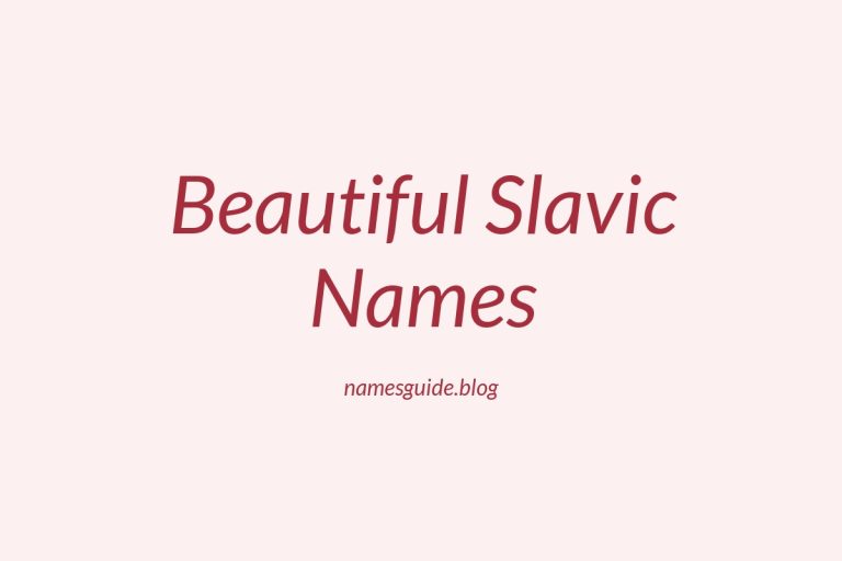 47+ Beautiful Slavic and Russian Girl Names You’ll Love
