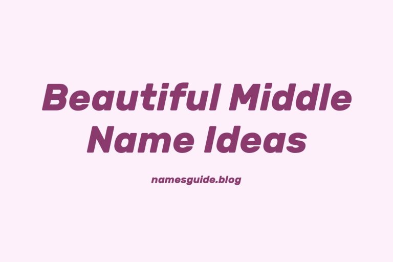 42+ Beautiful Middle Name Ideas for Annaleah You’ll Love