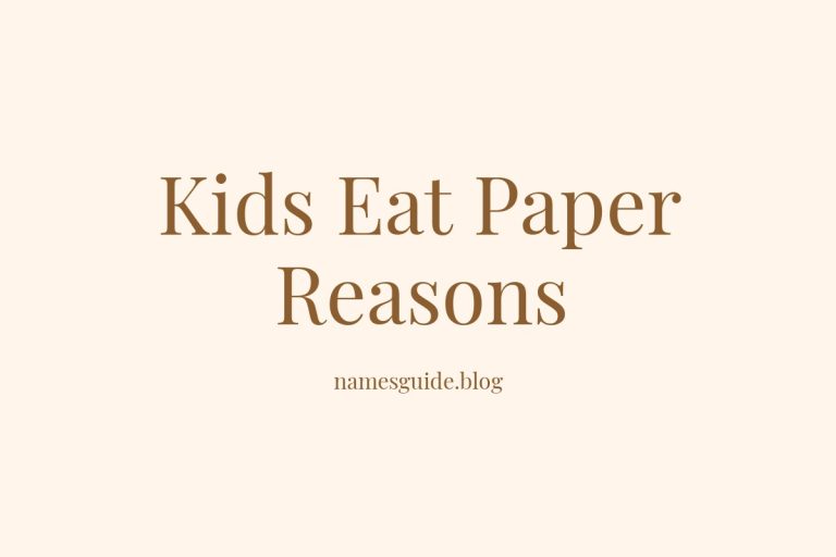 38+ Surprising Reasons Why Kids Eat Paper and How to Help Them Stop