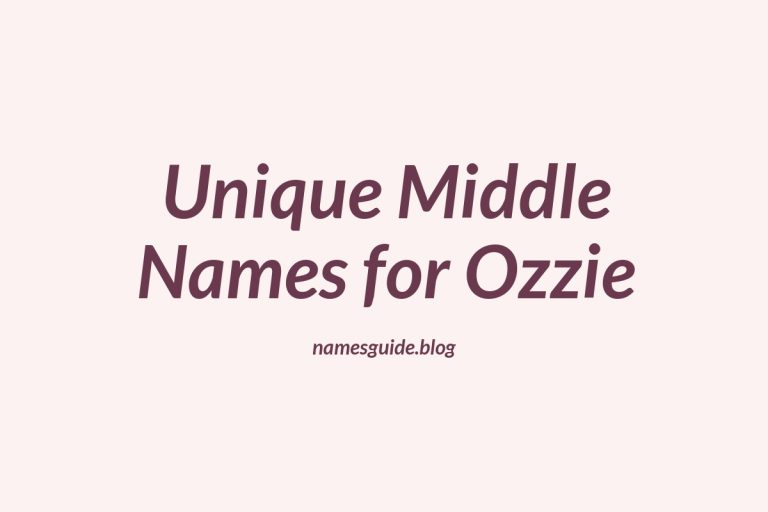 45+ Stylish and Unique Middle Names for Ozzie to Love