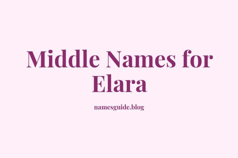 38+ Beautiful Middle Names to Pair Perfectly with Elara