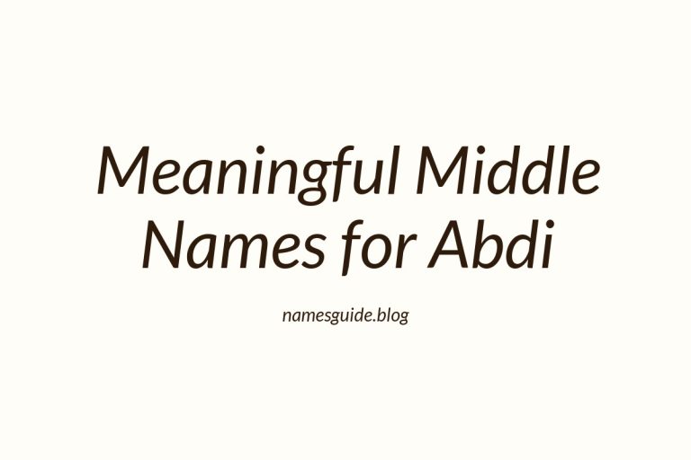 37+ Unique and Meaningful Middle Names for Abdi