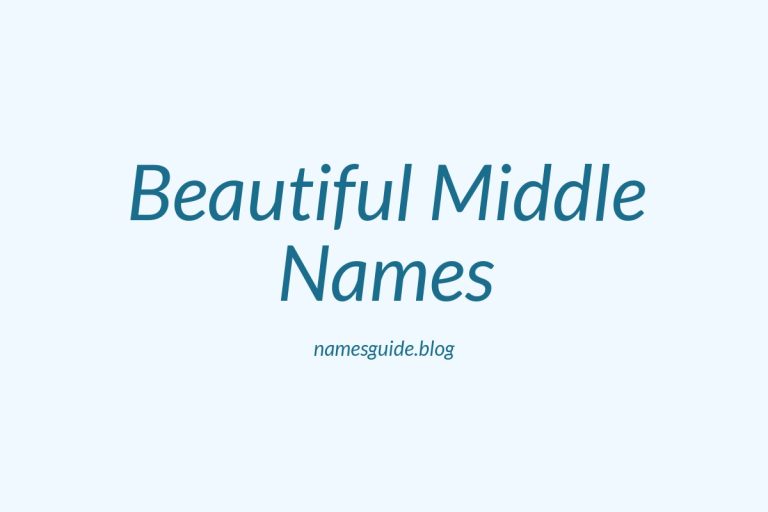 38+ Beautiful Middle Names to Pair Perfectly with Tehya