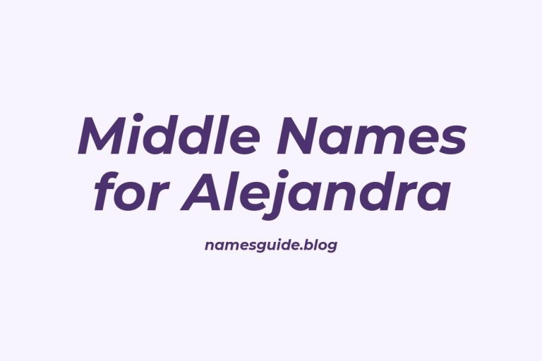 45+ Beautiful Middle Names to Pair Perfectly with Alejandra