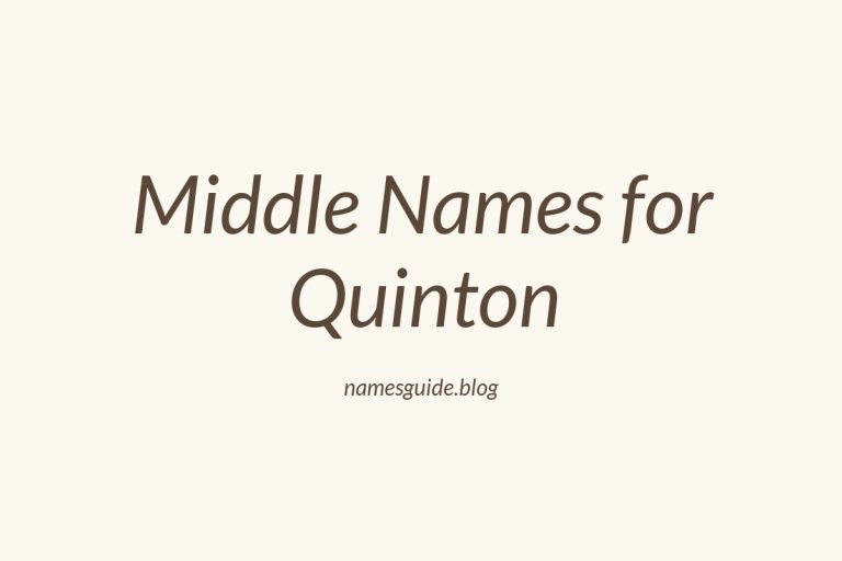 38+ Classic and Unique Middle Names for Quinton You’ll Love