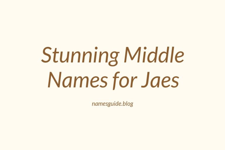 42+ Stunning Middle Names That Pair Perfectly with Jaes