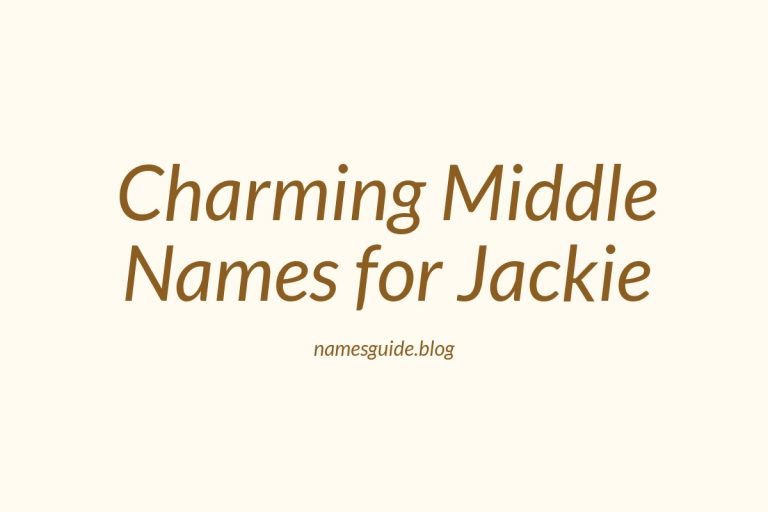 45+ Charming Middle Names for Jackie You’ll Love