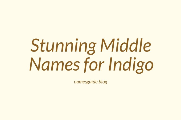 42+ Stunning Middle Names That Perfectly Complement Indigo