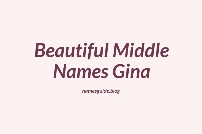 37+ Beautiful Middle Names for Gina That Shine