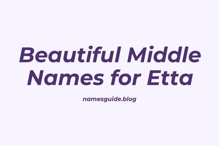 45+ Beautiful Middle Names to Pair Perfectly with Etta