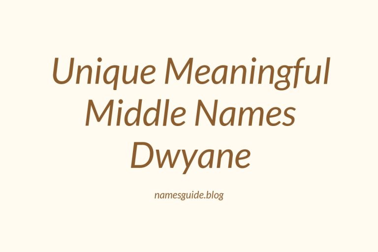 37+ Unique and Meaningful Middle Names for Dwyane