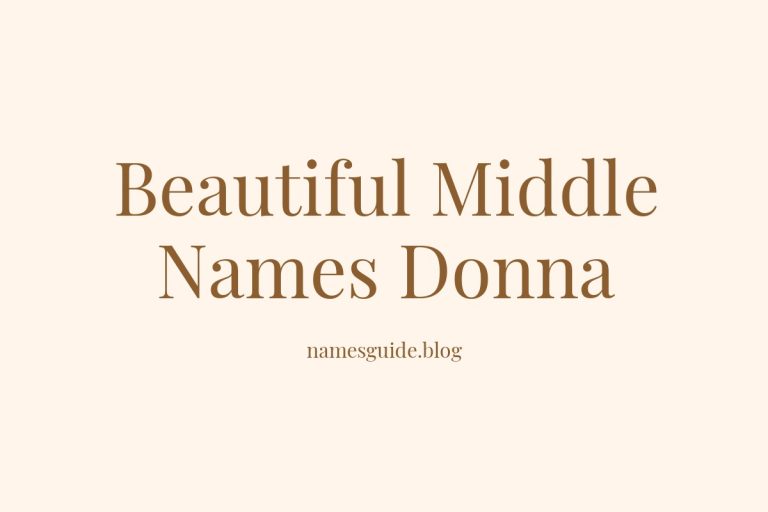 37+ Beautiful Middle Names to Pair Perfectly with Donna