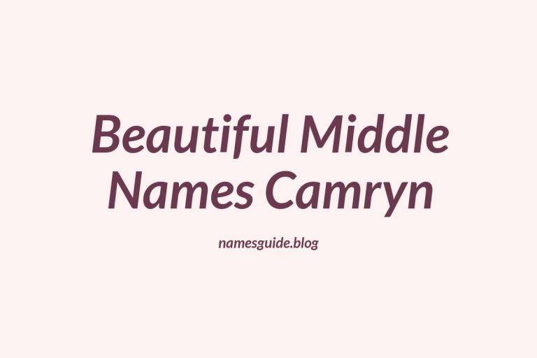 42+ Beautiful Middle Names for Camryn You’ll Love