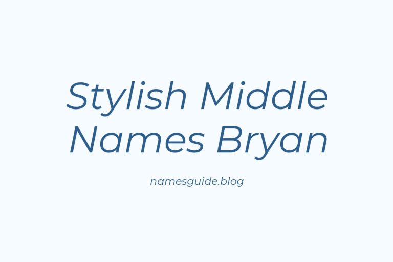 45+ Stylish and Timeless Middle Names for Bryan