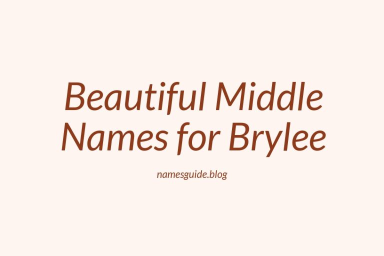 45+ Beautiful Middle Names for Brylee That You’ll Love