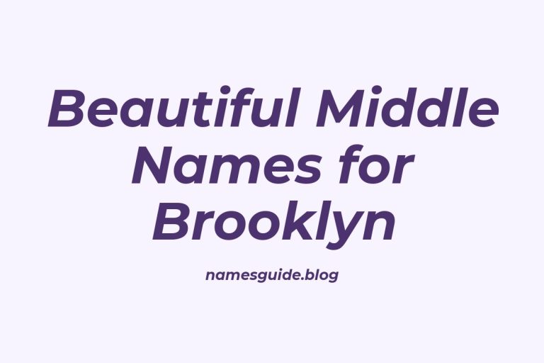 38+ Beautiful Middle Names for Brooklyn That Shine