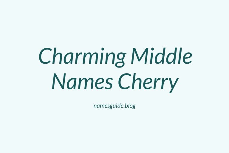 38+ Charming Middle Names to Pair Perfectly with Cherry