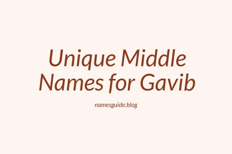 37+ Unique Middle Names for Gavib That You’ll Love
