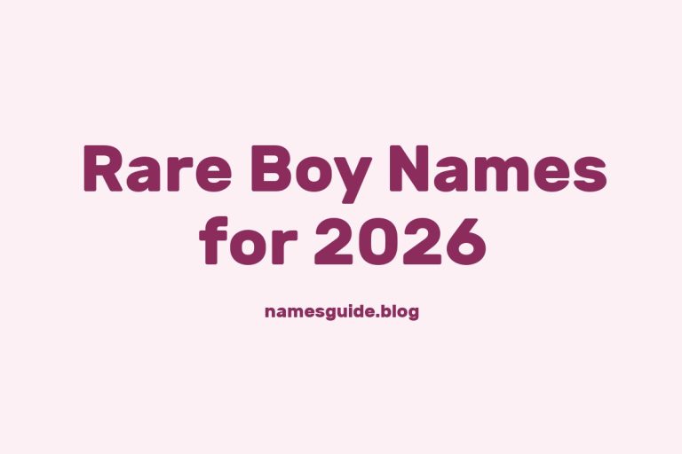47+ Rare and Remarkable Boy Names for 2026 That Truly Stand Out
