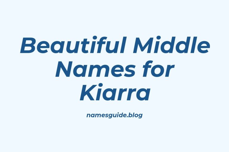 37+ Beautiful Middle Names for Kiarra to Inspire Your Choice