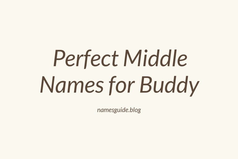 37+ Perfect Middle Names That Pair Beautifully with Buddy