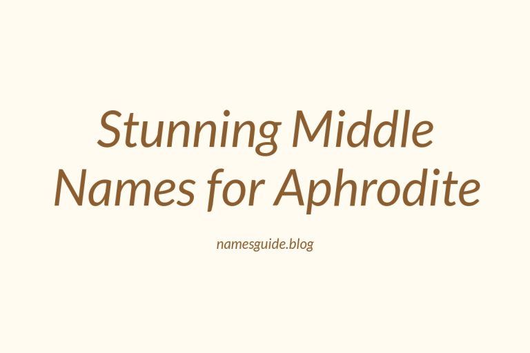 38+ Stunning Middle Names to Pair Perfectly with Aphrodite