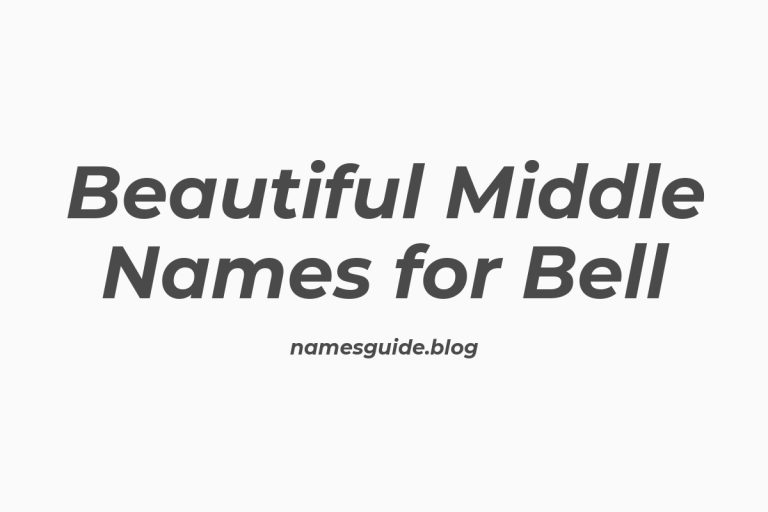45+ Beautiful Middle Names to Pair Perfectly with Bell
