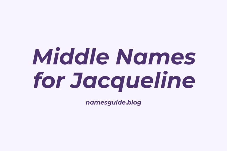 45+ Stunning Middle Names That Perfectly Complement Jacqueline